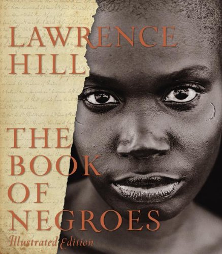 Stock image for Book Of Negroes Illustrated Edition for sale by Wonder Book