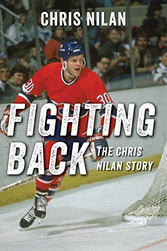 9781443417013: Fighting Back: The Chris Nilan Story