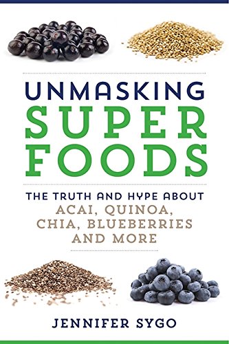 9781443419789: Unmasking Superfoods