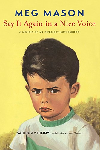 Stock image for Say It Again in a Nice Voice for sale by GreatBookPrices