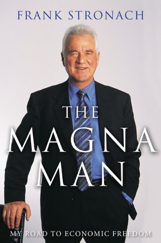 9781443420693: The Magna Man: My Road to Economic Freedom
