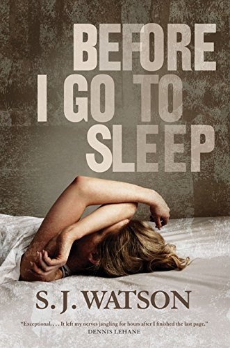 Stock image for Before I Go to Sleep for sale by ThriftBooks-Atlanta