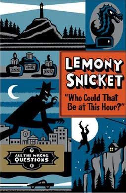 Imagen de archivo de Who Could That Be at This Hour?" (All the Wrong Questions) a la venta por Better World Books: West