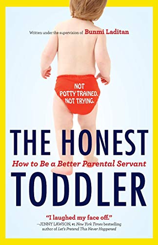 Stock image for The Honest Toddler: The Definitive Guide To Successful Parenting, The for sale by ThriftBooks-Dallas