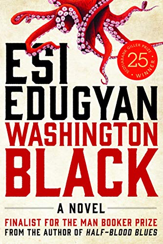 Washington Black: A Novel - Edugyan, Esi