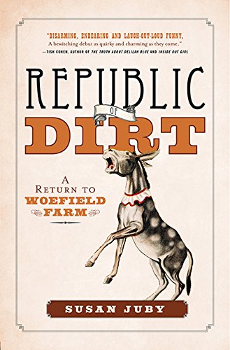 Beispielbild fr The Republic of Dirt zum Verkauf von Better World Books