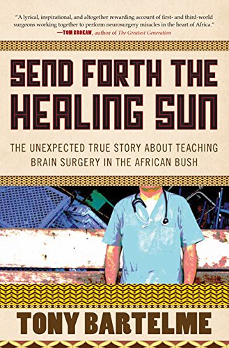 Beispielbild fr Send Forth The Healing Sun zum Verkauf von Housing Works Online Bookstore