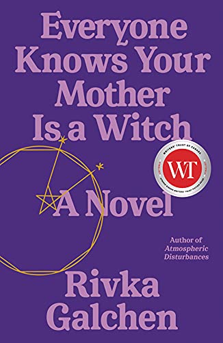 Beispielbild fr Everyone Knows Your Mother Is a Witch: A Novel zum Verkauf von HPB-Diamond