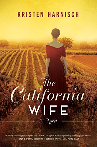 Stock image for The California Wife (The Vintner's Daughter) for sale by ThriftBooks-Atlanta