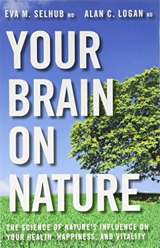 Beispielbild fr Your Brain On Nature zum Verkauf von medimops