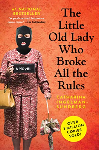 Stock image for The Little Old Lady Who Broke All The Rules (League of Pensioners) for sale by ThriftBooks-Atlanta