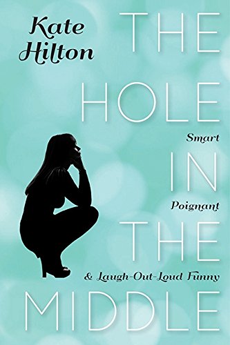 9781443429535: The Hole In The Middle