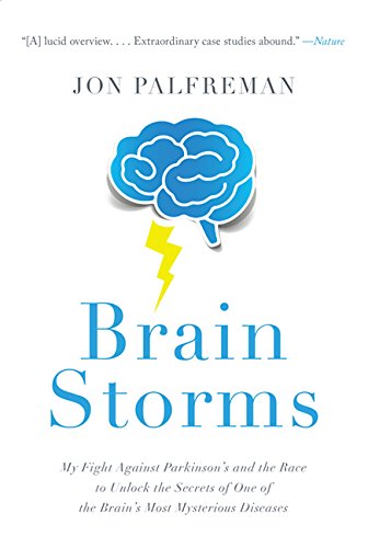 9781443430579: Brain Storms: My Fight Against Parkinson's and the Race to Unlock the Secrets of One of the Brain's Most Mysterious Diseases