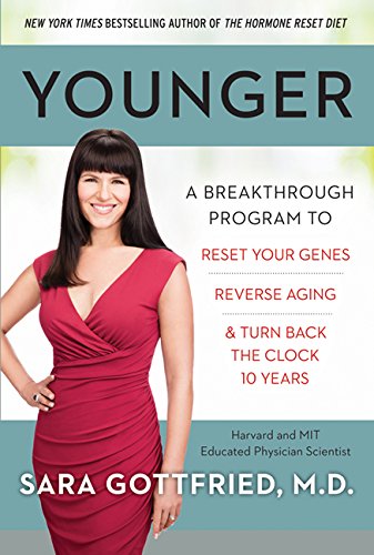 Stock image for Younger: A Breakthrough Program to Reset Your Genes, Reverse Aging, and Turn Back the Clock 10 Years for sale by ThriftBooks-Atlanta