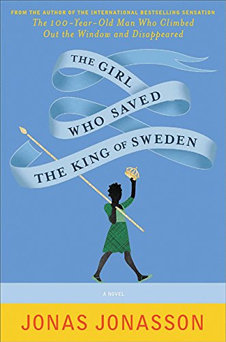 9781443431606: The Girl Who Saved The King Of Sweden