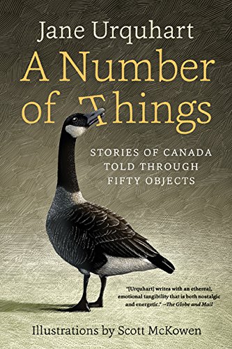 Stock image for A Number of Things: Stories of Canada Told Through Fifty Objects for sale by Zoom Books Company