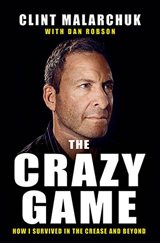 Stock image for The Crazy Game: How I Survived in the Crease and Beyond for sale by ThriftBooks-Reno