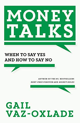 Beispielbild fr Money Talks: When To Say Yes And How To Say No zum Verkauf von ThriftBooks-Dallas