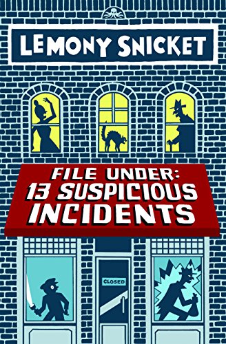 9781443434775: File Under: 13 Suspicious Incidents