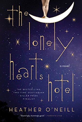 Beispielbild fr The Lonely Hearts Hotel: A Novel zum Verkauf von Wonder Book