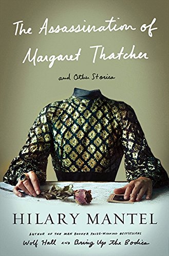 Beispielbild fr The Assassination of Margaret Thatcher zum Verkauf von Better World Books