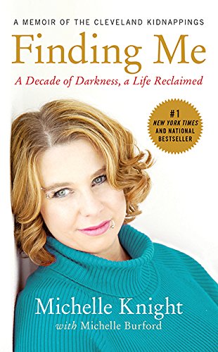 Stock image for Finding Me : A Decade of Darkness, a Life Reclaimed: a Memoir of the Cleveland Kidnappings for sale by Better World Books: West