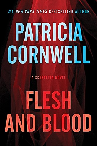 Stock image for Flesh And Blood: A Scarpetta Novel for sale by Hourglass Books