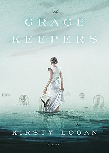 9781443437936: The Gracekeepers by Kirsty Logan (May 01,2015)