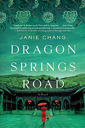 Stock image for Dragon Springs Road: A Novel for sale by Your Online Bookstore