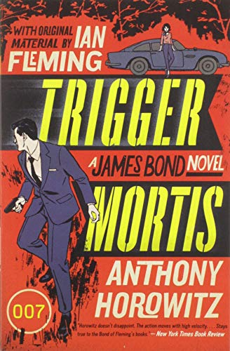 Beispielbild fr Trigger Mortis: With Original Material by Ian Fle zum Verkauf von Russell Books