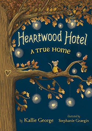 Imagen de archivo de Heartwood Hotel Book 1: A True Home a la venta por AwesomeBooks