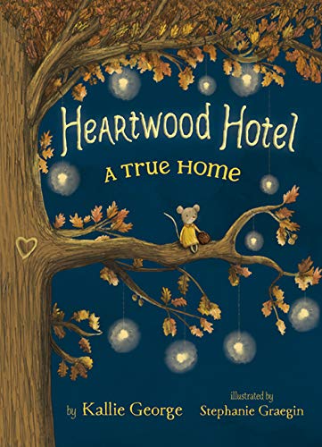 9781443443944: Heartwood Hotel Book 1: A True Home