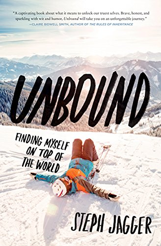 Beispielbild fr Unbound: Finding Myself on Top of the World zum Verkauf von SecondSale