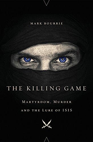 Imagen de archivo de The Killing Game: Martyrdom, Murder, and the Lure of Isis a la venta por ThriftBooks-Dallas