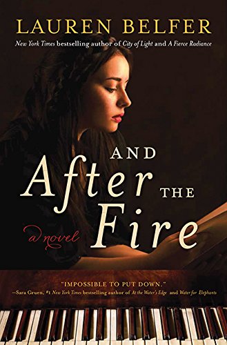 Beispielbild fr And After the Fire: A Novel zum Verkauf von ThriftBooks-Dallas