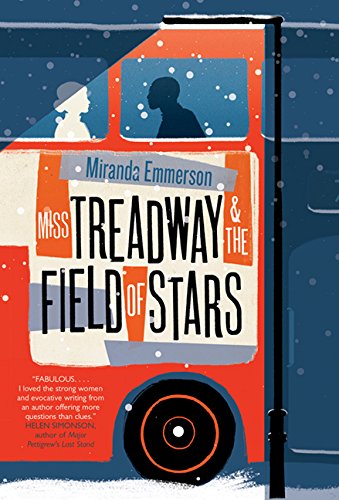 Imagen de archivo de Miss Treadway and the Field of Stars: A Novel a la venta por Books From California