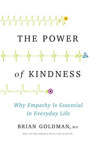 Beispielbild fr The Power of Kindness: Why Empathy Is Essential in Everyday Life zum Verkauf von Zoom Books Company