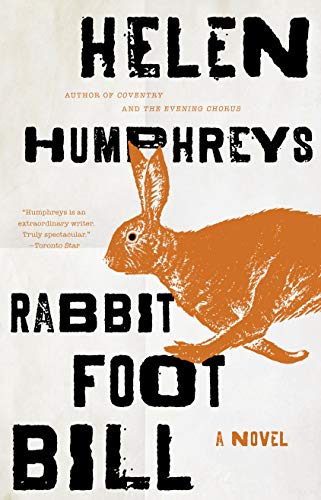 Stock image for Rabbit Foot Bill : A Novel for sale by Better World Books