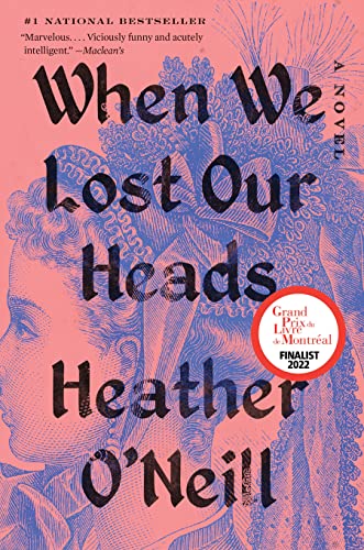 Imagen de archivo de When We Lost Our Heads a la venta por BookOutlet