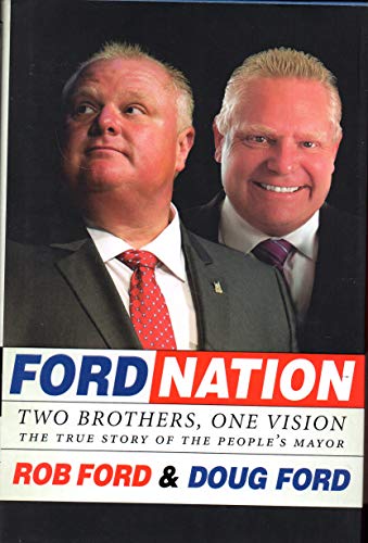 Beispielbild fr Ford Nation: Two Brothers, One Vision-The True Story of the People's Mayor zum Verkauf von Wonder Book