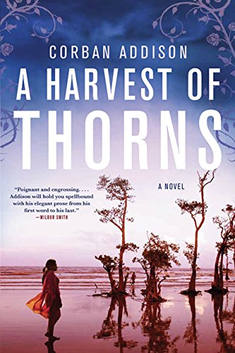 Stock image for A Harvest of Thorns: A Novel for sale by ThriftBooks-Atlanta