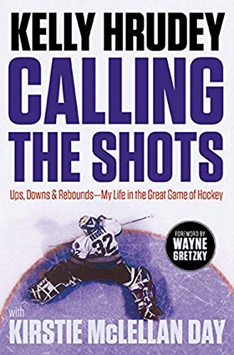 Beispielbild fr Calling the Shots: Ups, Downs and Rebounds - My Life in the Great Game of Hockey zum Verkauf von SecondSale