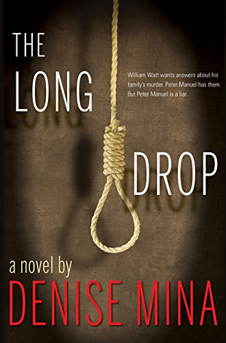 Beispielbild fr The Long Drop: A Novel zum Verkauf von Better World Books