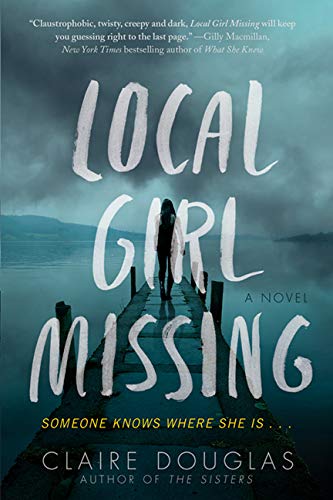 Stock image for Local Girl Missing: A Novel for sale by Housing Works Online Bookstore