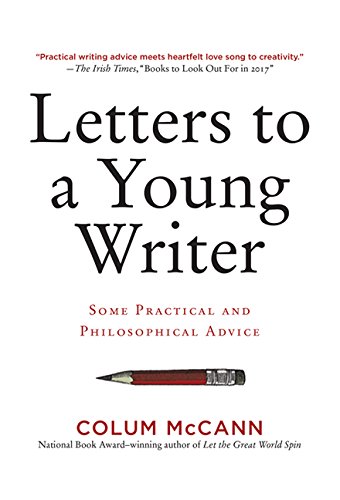 Imagen de archivo de Letters to a Young Writer: Some Practical and Philosophical Advice a la venta por ThriftBooks-Dallas