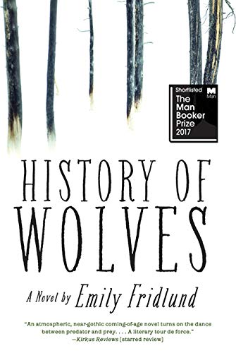 Beispielbild fr History of Wolves: A Novel zum Verkauf von More Than Words