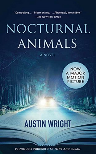 Beispielbild fr Nocturnal Animals: Previously published as Tony and Susan zum Verkauf von Zoom Books Company