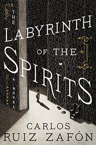 Stock image for The Labyrinth of the Spirits: A Novel for sale by Zoom Books Company