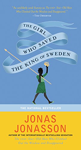 Beispielbild fr The Girl Who Saved The King Of Sweden: A Novel zum Verkauf von Your Online Bookstore