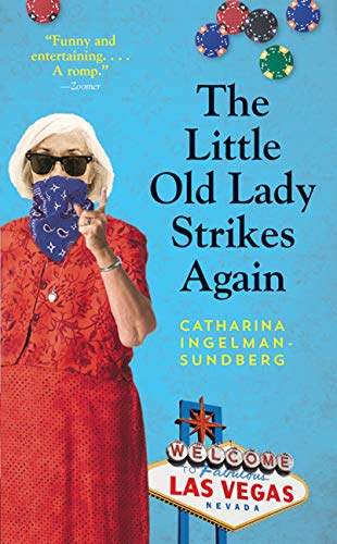 Stock image for The Little Old Lady Strikes Again: A Novel for sale by HPB Inc.